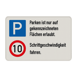 Kombinationsschilder - Betriebsgelände, Parken - Zulässige Höchstgeschwindigkeit 10 km/h