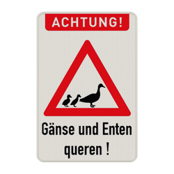 Warnschilder G&auml;nse und Enten queren - reflektierend