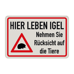 Warnschilder - Hier leben Igel, Nehmen Sie Rücksicht auf die Tiere
