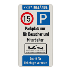 Verkehrsschild Privatgel&auml;nde - Parkplatz Besucher und Mitarbeiter