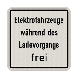 Verkehrszusatzeichen 1026-60 - Elektrofahrzeuge während des Ladevorgangs frei
