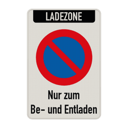 Parkverbotsschilder - LADEZONE - Eingeschränktes Haltverbot, Nur zum Be- und Entladen