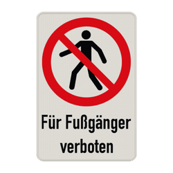 Verbotsschilder - Für Fußgänger verboten