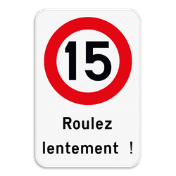 Panneau combiné - C43 - Roulez lentement