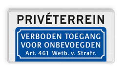 Bord PRIVÉTERREIN verboden toegang voor onbevoegden - BT04