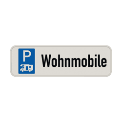 Parkschilder - Parkplatz nur für Wohnmobile