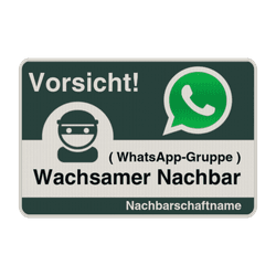 WhatsApp - Vorsicht Nachbarschafts WhatsApp-Gruppe - Verkehrsschild