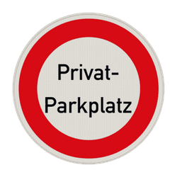 Verbotsschild - Privat-Parkplatz