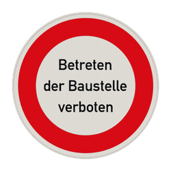 Verbotsschild - Betreten der Baustelle verboten