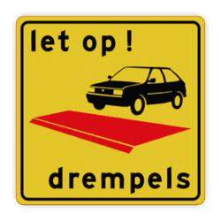 Verkeersbord OV0410  - let op drempels