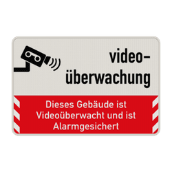 Dieses Gebäude ist Videoüberwacht - Verkehrsschild