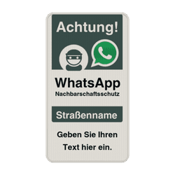 WhatsApp - Achtung Nachbarschaftsschutz Verkehrsschild mit Text