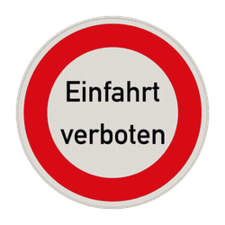 Verbotsschild - Einfahrt verboten