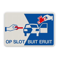 Verkeersbord L207 - Op slot Buit eruit!