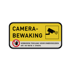 Camerabewaking bord met verboden toegang voor onbevoegden - reflecterend