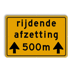 Verkeersbord rijdende afzetting + afstand - reflecterend