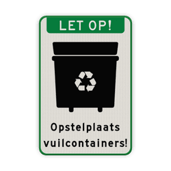 Informatiebord - Opstelplaats grote vuilcontainers - reflecterend