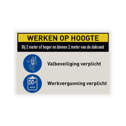 Veiligheidsbord werken op hoogte - reflecterend
