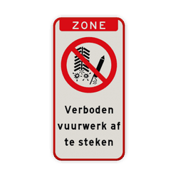 Verkeersbord - verboden vuurwerk af te steken - reflecterend