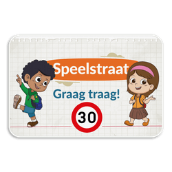 Informatiebord - Graag traag - Speelstraat