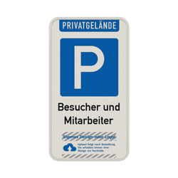 Parkschilder - Privatgrundstück, Parkplatz Besucher und Mitarbeiter mit logo