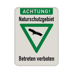 Warnschilder - ACHTUNG! Naturschutzgebiet, Betreten verboten