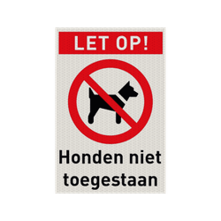 Veiligheidspictogram met tekst verboden voor honden - reflecterend