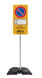 Verkeersbord tijdelijk parkeerverbod i.v.m. evenement reflecterend - compleet met paal en baakvoet