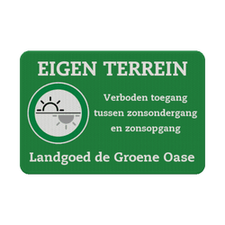Bord eigen terrein verboden toegang tussen zonsondergang/zonsopgang - reflecterend