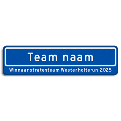 Straatnaambord Winnaar stratenteam Westenholterun 2025