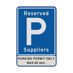 Verkeersbord Reserved Suppliers - reflecterend