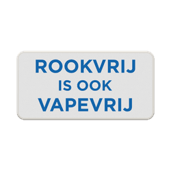Bord Rookvrij is ook Vapevrij - Rookvrije Generatie