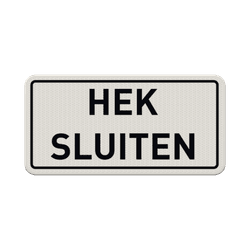 Verkeersbord hek sluiten - reflecterend