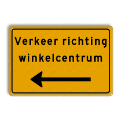 Verkeersbord geel met eigen tekst + pijl - reflecterend