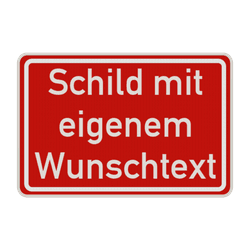 Verkehrsschilder mit Wunschtext rot/weiß 3:2 - reflektierend