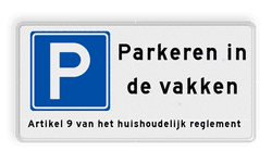 Verkeersbord parkeren in de vakken + onderregel - reflecterend