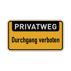 Hinweisschild, Privatweg, Durchgang verboten - reflektierend