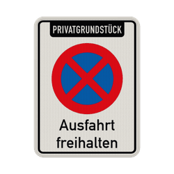 Parkverbotsschild Ausfahrt freihalten - reflektierend