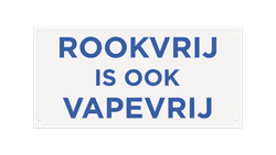 Bord Rookvrij is ook Vapevrij (Rookvrije Generatie) - 400x200mm