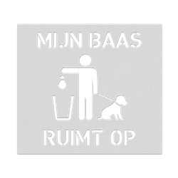 Wegmarkering spuitmal PVC (5mm) - Mijn baas ruimt op (hondenpoep)