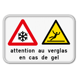 Panneau risque de verglas - 2 pictogrammes neige et sol glissant - signalisation hivernale r&eacute;fl&eacute;chissante