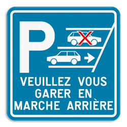 Panneau de stationnement - Veuillez vous garer en marche arrière