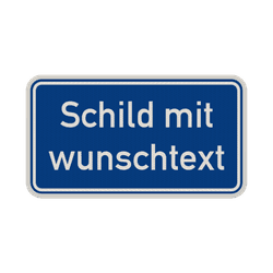 Verkehrsschilder mit Wunschtext blau/weiß 2:1 - reflektierend