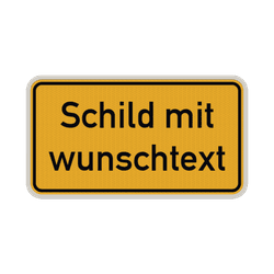 Verkehrsschilder mit Wunschtext gelb/schwarz 2:1 - reflektierend