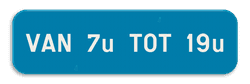 Verkeersbord SB250 G type V onderbord - Aanvulling op de verkeersborden stilstaan en parkeren - 1 regel - 700x200mm