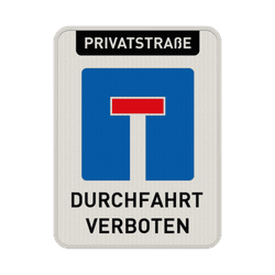 Verkehrsschild Privatstra&szlig;e Durchl&auml;ssige Sackgasse - reflektierend