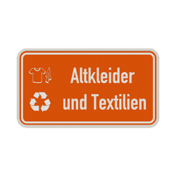 Hinweisschild Altkleider und Textilien orange/wei&szlig; mit 2x Piktogram - reflektierend