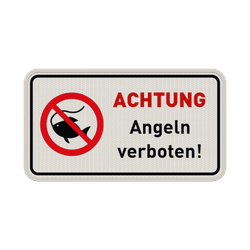 Schild Angeln verboten (Achtung) - reflektierend