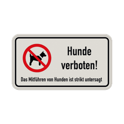Schild Hunde verboten (Das Mitf&uuml;hren von Hunden ist strikt untersagt) - reflektierend