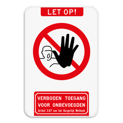 Bord Niet betreden verboden toegang artikel 3.67